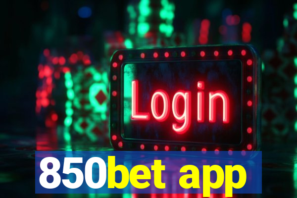 850bet app